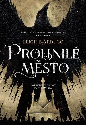 Prohnilé město - Julie Žemlová, Leigh Bardugo, Thomas Walker