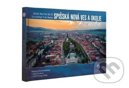 Spišská Nová Ves a okolie z neba - Ľuboš Vyskoč