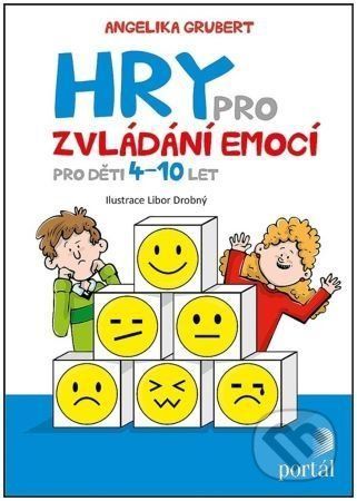 Hry pro zvládání emocí - Angelika Grubert