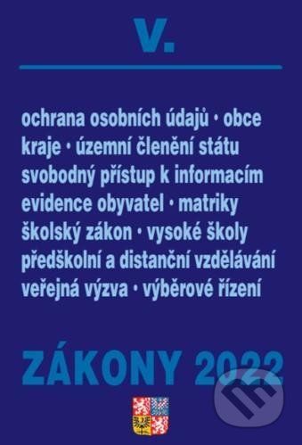 Zákony V/2022 - Veřejná správa, školy, kraje, obce, územní celky - Poradce s.r.o.