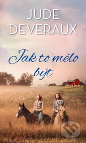 Jak to mělo být - Jude Deveraux