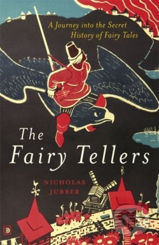 The Fairy Tellers - Nicholas Jubber