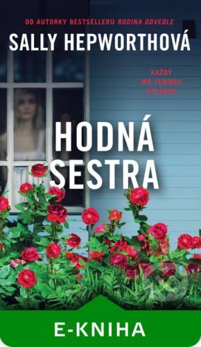Hodná sestra - Sally Hepworth