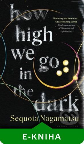 How High We Go in the Dark - Sequoia Nagamatsu