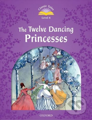 The Twelve Dancing Princesses with Audio Mp3 Pack (2nd) - Sue Arengo