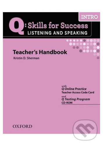Q: Skills for Success: Listening and Speaking Intro - Teacher's Handbook with Q Testing Program - Kristin Donnalley Sherman