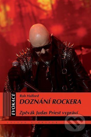 Doznání rockera - Rob Halford