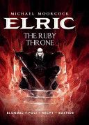 Michael Moorcock's Elric Vol. 1: The Ruby Throne - The Ruby Throne (Blondel Julien)(Pevná vazba)