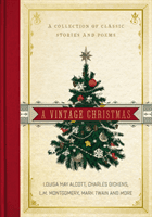 Vintage Christmas - A Collection of Classic Stories and Poems (Various)(Pevná vazba)