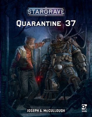 Stargrave: Quarantine 37 (McCullough Joseph A.)(Paperback)