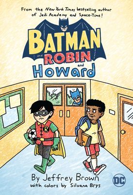 Batman and Robin and Howard (Brown Jeffrey)(Paperback)