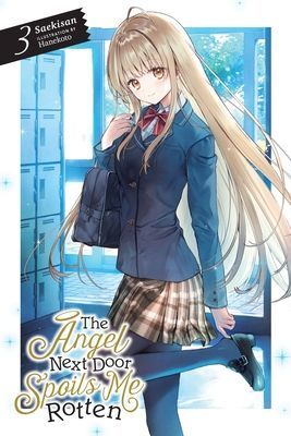 The Angel Next Door Spoils Me Rotten, Vol. 3 (Light Novel) (Saekisan)(Paperback)