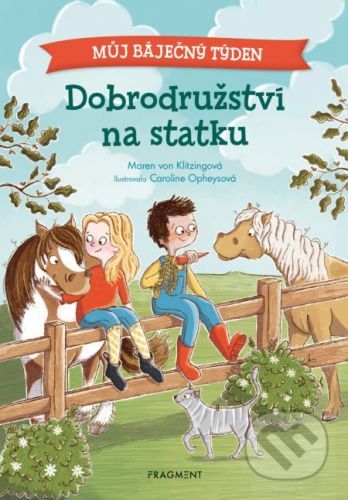 Můj báječný týden: Dobrodružství na statku - Maren von Klitzing