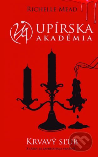 Krvavý sľub - Richelle Mead