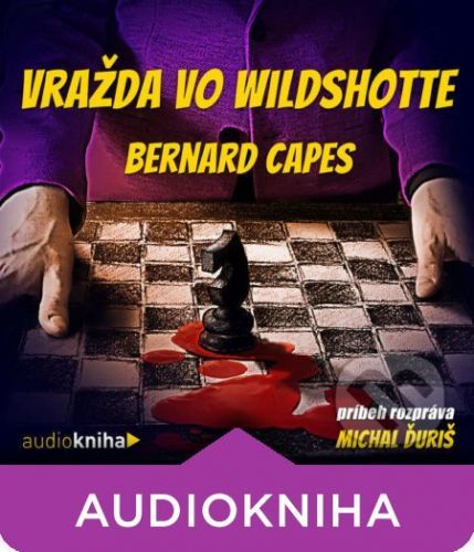 Vražda vo Wildshote - Bernard Capes