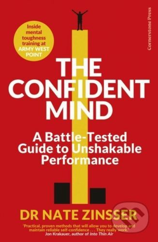 The Confident Mind - Nathaniel Zinsser