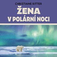 Anita Krausová – Ritter: Žena v polární noci MP3
