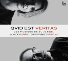 Qvid Est Veritas: Los Msicos De Su Alteza (CD / Album)