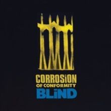 Blind (Corrosion of Conformity) (Vinyl / 12