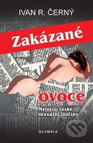 Zakázané ovoce - Ivan R. Černý