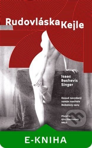 Rudovláska Kejle - Isaac Bashevis Singer