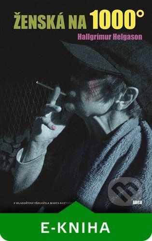 Ženská na 1000 stupňů - Hallgrímur Helgason