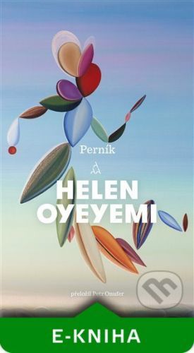 Perník - Helen Oyeyemi