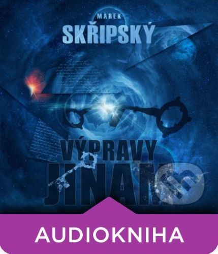 Výpravy jinam - Marek Skřipský