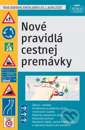 Nové pravidlá cestnej premávky platné od 1. marca 2022 (mäkká väzba) - Kolektív