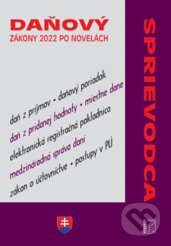 Daňový sprievodca – zákony 2022 po novelách - Poradca s.r.o.