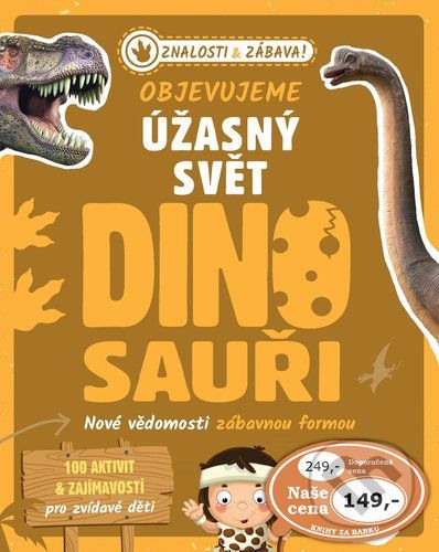 Objevujeme úžasný svět - Dinosauři - Klub čtenářů