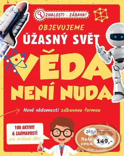 Objevujeme úžasný svět - Věda není nuda - Klub čtenářů