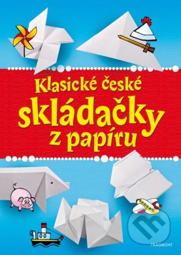 Klasické české skládačky z papíru - Nakladatelství Fragment