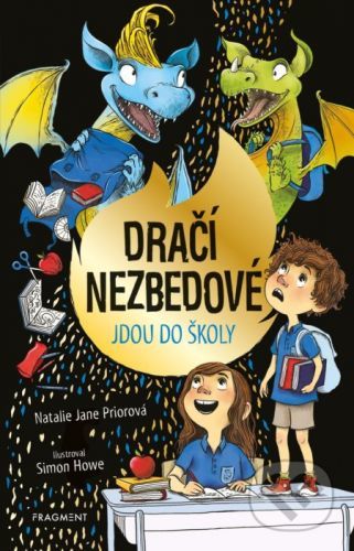 Dračí nezbedové jdou do školy - Natalie Jane Prior, Natalie Jane Prior (ilustrátor)