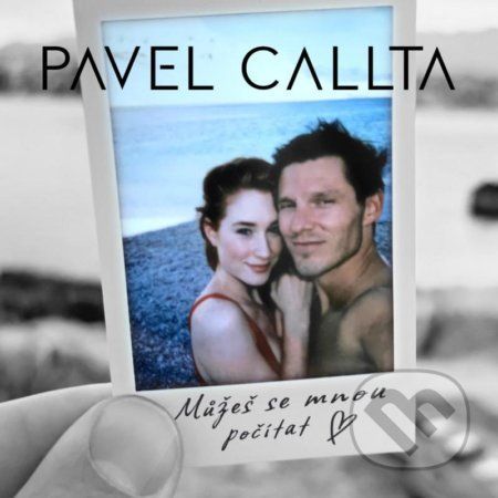 Pavel Callta: Můžeš se mnou počítat - Pavel Callta