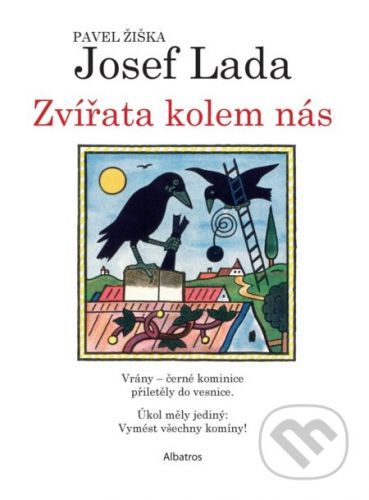 Zvířata kolem nás - Pavel Žiška, Josef Lada (ilustrátor)