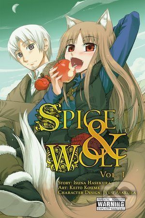 Spice and Wolf (Volume 1) - Isuna Hasekura, Keito Koume (ilustrátor)