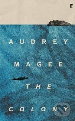 The Colony - Audrey Magee