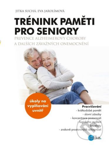 Trénink paměti pro seniory - Jitka Suchá, Eva Jarolímová