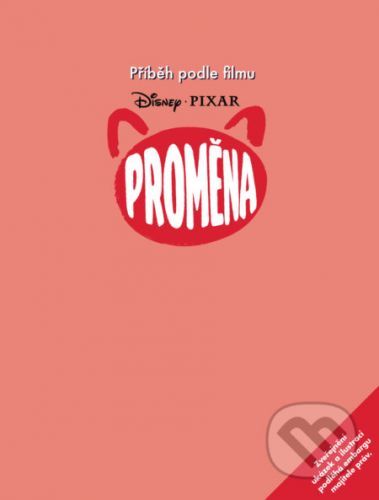 Proměna: Příběh podle filmu - Egmont ČR