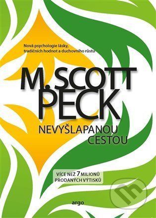 Nevyšlapanou cestou - M. Scott Peck
