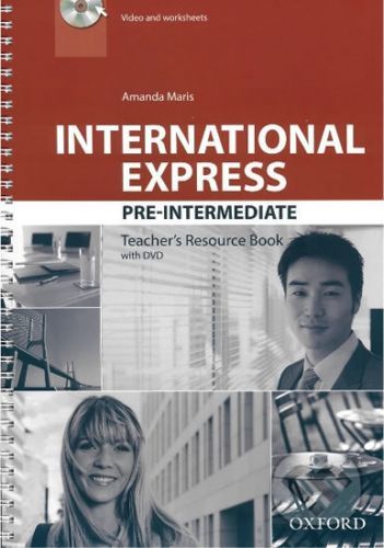 International Express Pre-intermediate Teacher's Resource Book with DVD (3rd) - Amanda Maris