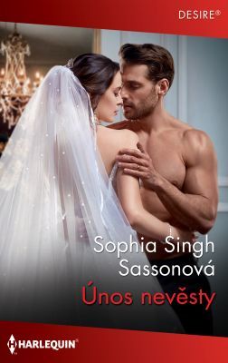 Únos nevěsty - Sophia Singh Sassonová - e-kniha