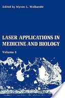 Laser Applications in Medicine and Biology: Volume 5(Pevná vazba)