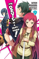 The Devil Is a Part-Timer!, Vol. 9 (Light Novel) (Wagahara Satoshi)(Paperback)