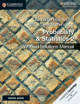 Cambridge International AS & A Level Mathematics Probability and Statistics 2 Worked Solutions Manual with Cambridge Elevate Edition (Chalmers Dean)(Mixed media product)