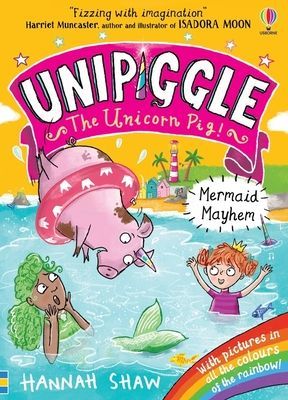 Unipiggle: Mermaid Mayhem (Shaw Hannah)(Paperback / softback)
