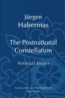 Postnational Constellation - Political Essays (Habermas Jurgen)(Paperback / softback)