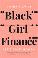 Black Girl Finance (Flavius Selina)(Paperback / softback)