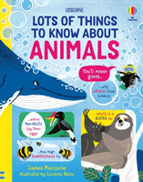 Lots of Things to Know About Animals (Maclaine James)(Pevná vazba)
